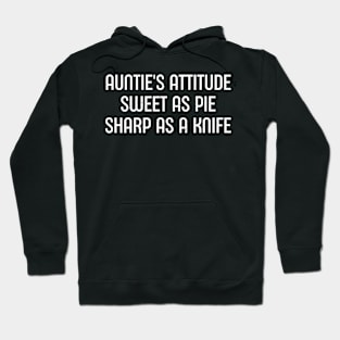 Auntie's Attitude:Sweet as Pie, Hoodie